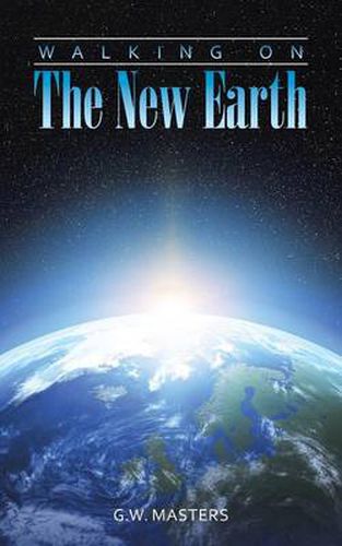 Cover image for Walking On The New Earth