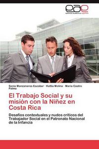 Cover image for El Trabajo Social y Su Mision Con La Ninez En Costa Rica