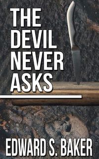Cover image for The Devil Never Asks