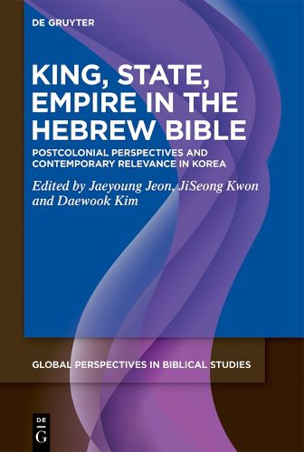 Cover image for King, State, Empire in the Hebrew Bible