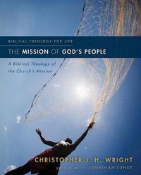 Cover image for The Mission of God's People: A Biblical Theology of the Church's Mission