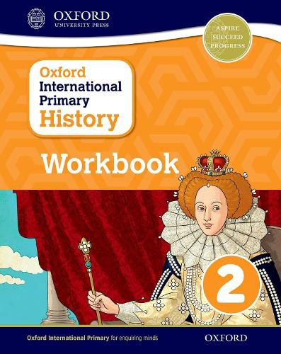 Cover image for Oxford International Primary History: Workbook 2