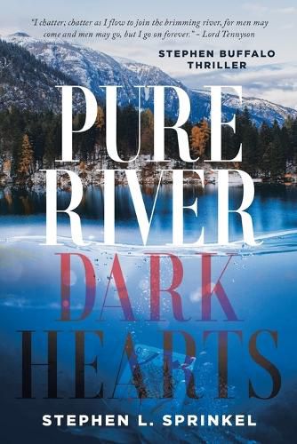 Cover image for Pure River...Dark Hearts