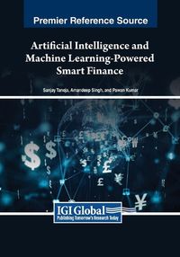 Cover image for Artificial Intelligence and Machine Learning-Powered Smart Finance