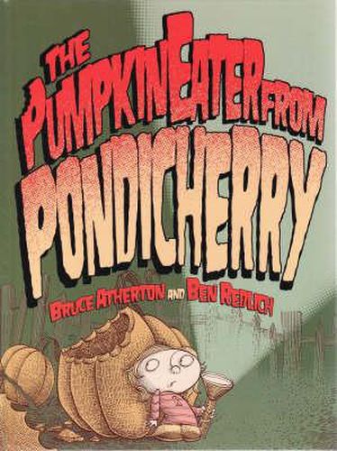 Cover image for The Pumpkin Eater from Pondicherry