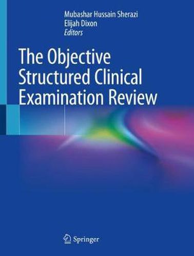 Cover image for The Objective Structured Clinical Examination Review