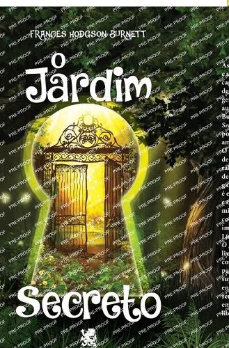 Cover image for O Jardim Secreto - Frances Hodgson Burnett
