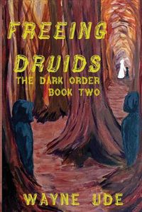 Cover image for Freeing Druids