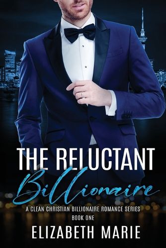 Cover image for The Reluctant Billionaire