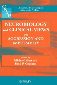 Cover image for Neurobiology and Clinical Views on Aggression and Impulsivity