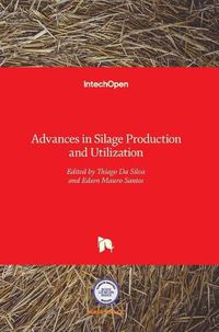 Cover image for Advances in Silage Production and Utilization