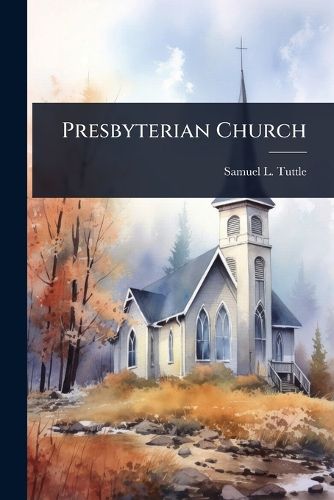 Cover image for Presbyterian Church
