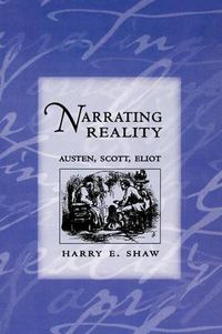 Cover image for Narrating Reality: Austen, Scott, Eliot