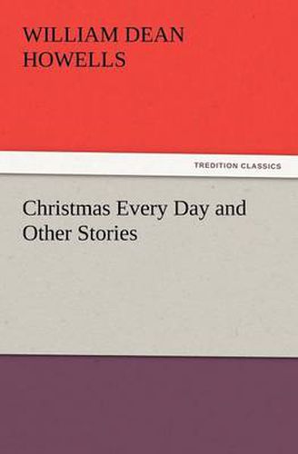 Cover image for Christmas Every Day and Other Stories