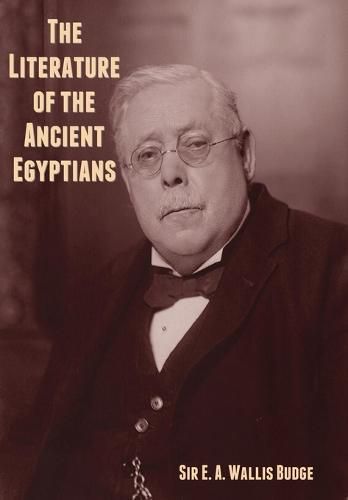 The Literature of the Ancient Egyptians