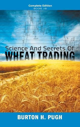 Cover image for Science and Secrets of Wheat Trading