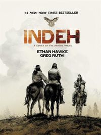 Cover image for Indeh: A Story of the Apache Wars