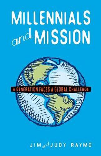 Cover image for Millennials and Mission: A Generation Faces a Global Challenge