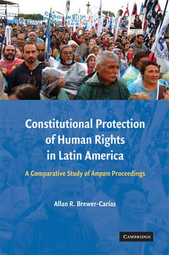 Cover image for Constitutional Protection of Human Rights in Latin America: A Comparative Study of Amparo Proceedings