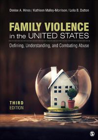 Cover image for Family Violence in the United States: Defining, Understanding, and Combating Abuse