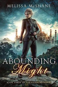 Cover image for Abounding Might