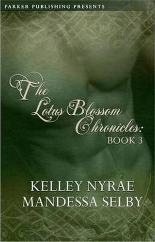 Cover image for Lotus Blossom Chronicles: Book Three