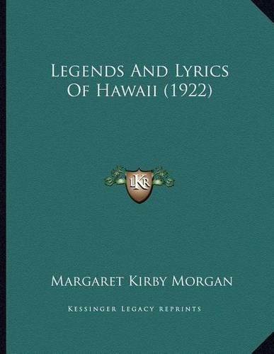 Legends and Lyrics of Hawaii (1922)