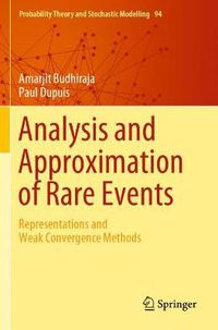 Cover image for Analysis and Approximation of Rare Events: Representations and Weak Convergence Methods