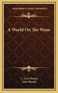 Cover image for A World on the Wane