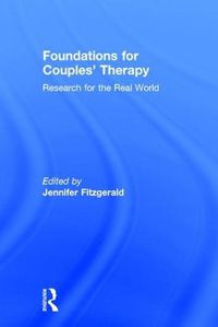 Cover image for Foundations for Couples' Therapy: Research for the Real World