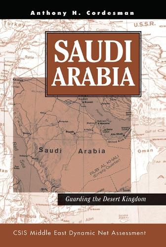 Cover image for Saudi Arabia: Guarding the Desert Kingdom