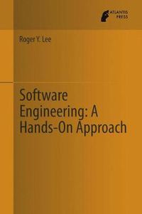 Cover image for Software Engineering: A Hands-On Approach