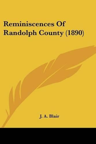 Cover image for Reminiscences of Randolph County (1890)