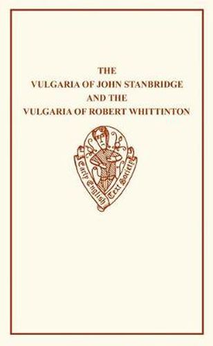John Stanbridge: The Vulgaria and Robert Whittinton: The Vulgaria
