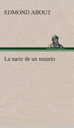 Cover image for La nariz de un notario