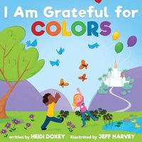 Cover image for I Am Grateful for Colors