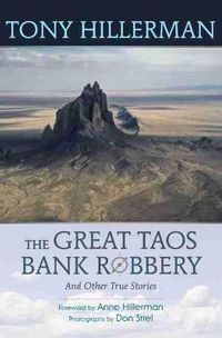 Cover image for The Great Taos Bank Robbery and Other True Stories