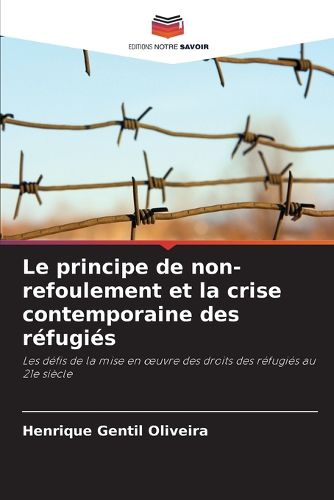 Cover image for Le principe de non-refoulement et la crise contemporaine des refugies