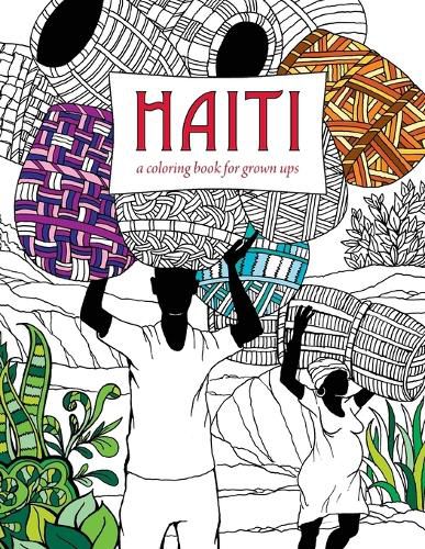 Cover image for Haiti: A Coloring Book for Grown Ups