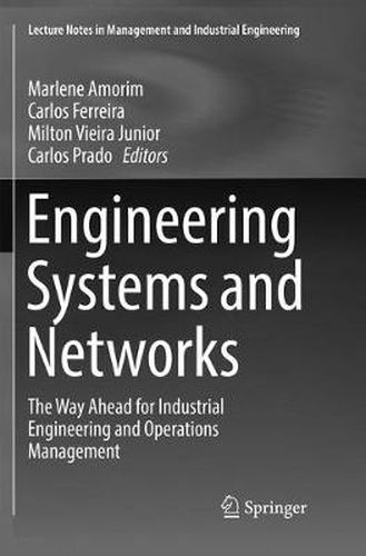 Cover image for Engineering Systems and Networks: The Way Ahead for Industrial Engineering and Operations Management