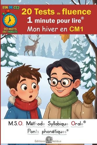 Cover image for 20 Tests de fluence - 1 minute pour lire - Mon hiver en CM1 - 90 mots - MSO Methode Syllabique Orale et ponts phonetiques DYS -