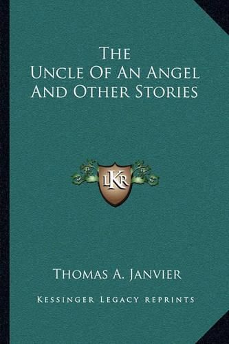 Cover image for The Uncle of an Angel and Other Stories