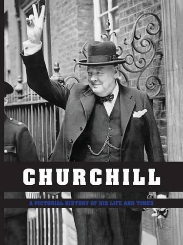 Churchill: a Pictorial History of His Life and Times