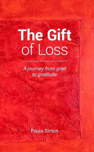 Cover image for The Gift of Loss