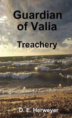 Cover image for Guardian of Valia - Treachery