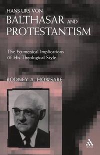 Cover image for Hans Urs Von Balthasar and Protestantism