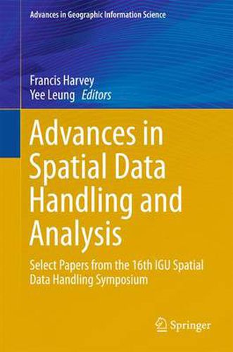 Cover image for Advances in Spatial Data Handling and Analysis: Select Papers from the 16th IGU Spatial Data Handling Symposium