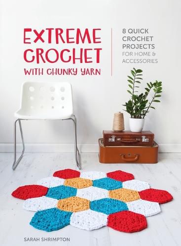 Cover image for Extreme Crochet with Chunky Yarn