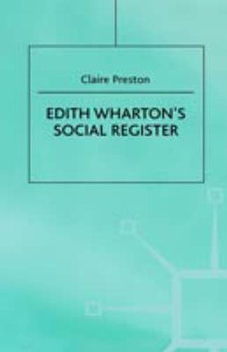 Cover image for Edith Wharton's Social Register: Fictions and Contexts