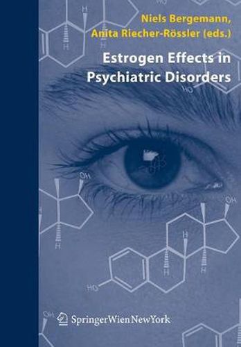 Cover image for Estrogen Effects in Psychiatric Disorders